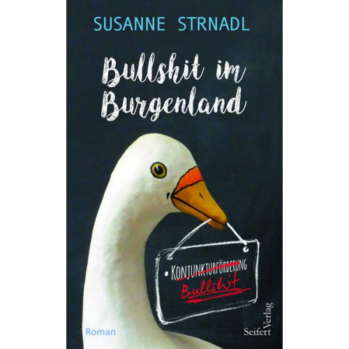 Susanne Strnadl - Bullshit im Burgenland