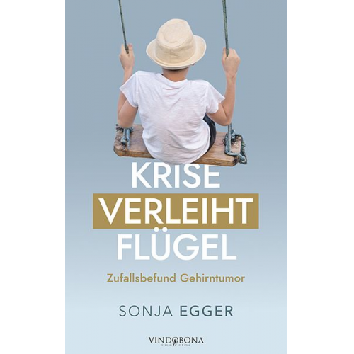 Sonja Egger - Krise verleiht Flügel