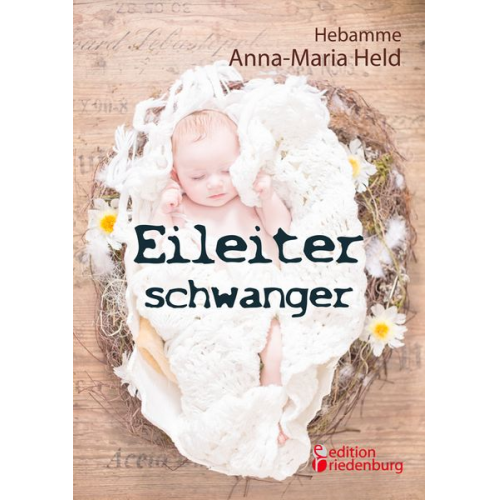 Anna-Maria Held - Eileiterschwanger