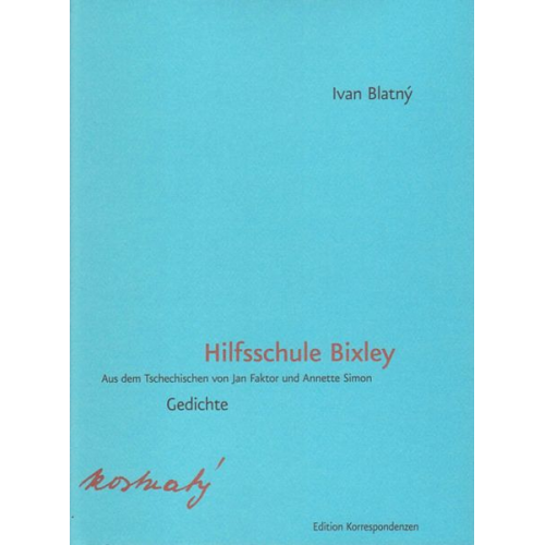 Ivan Blatný - Hilfsschule Bixley