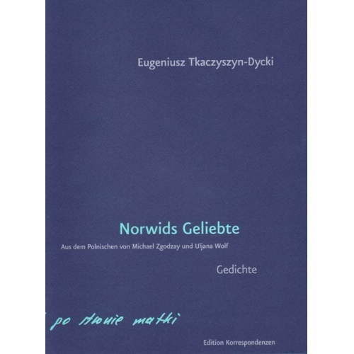 Eugeniusz Tkaczyszyn-Dycki - Norwids Geliebte