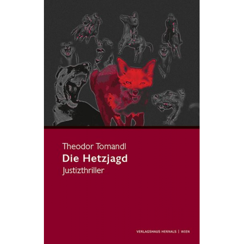 Theodor Tomandl - Die Hetzjagd