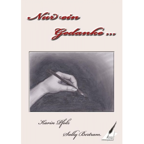 Karin Pfolz Sally Bertram - Nur ein Gedanke