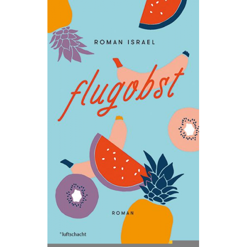 Roman Israel - Flugobst