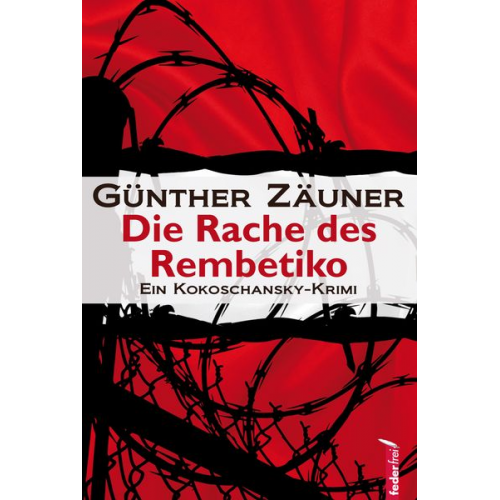 Günther Zäuner - Die Rache des Rembetiko