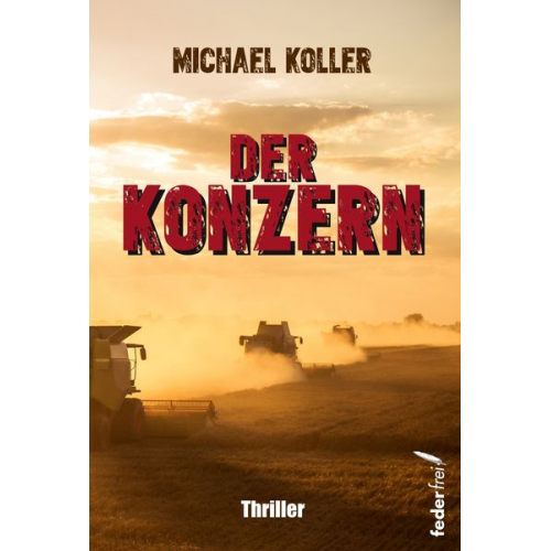 Michael Koller - Der Konzern