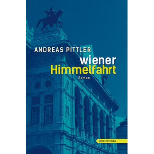 Andreas Pittler - Wiener Himmelfahrt