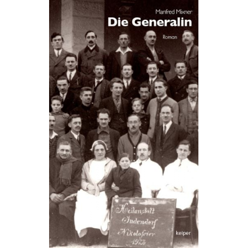 Manfred Mixner - Die Generalin