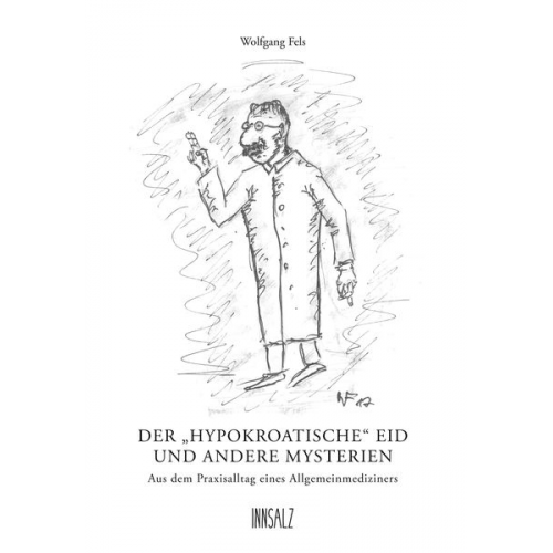 Wolfgang Fels - Der „hypokroatische“ Eid und andere Mysterien