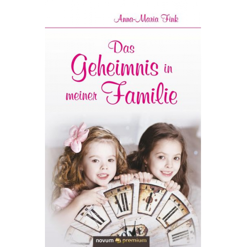 Anna-Maria Fink - Das Geheimnis in meiner Familie