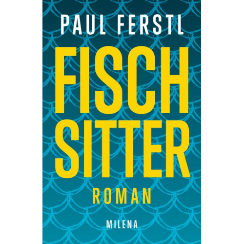 Paul Ferstl - Fischsitter