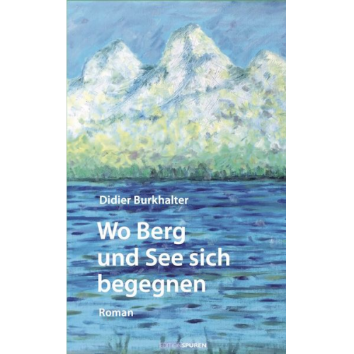 Didier Burkhalter - Wo Berg und See sich begegnen