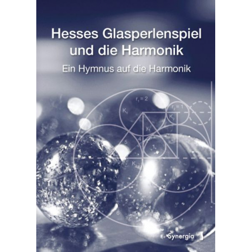 Hans Kayser Hans J. Lüthi Rudolf Stössel - Hesses Glasperlenspiel und die Harmonik