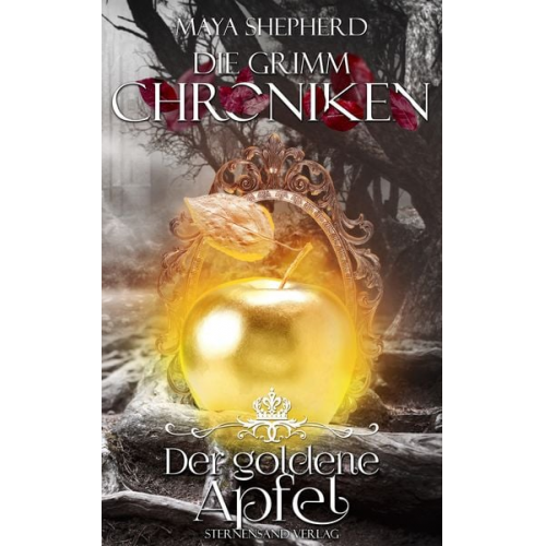 Maya Shepherd - Die Grimm-Chroniken (Band 5): Der goldene Apfel