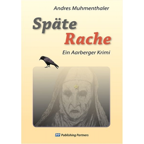 Andres Muhmenthaler - Späte Rache