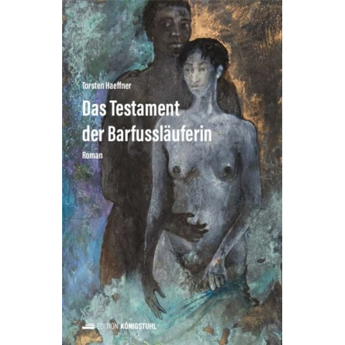 Torsten Haeffner - Das Testament der Barfussläuferin