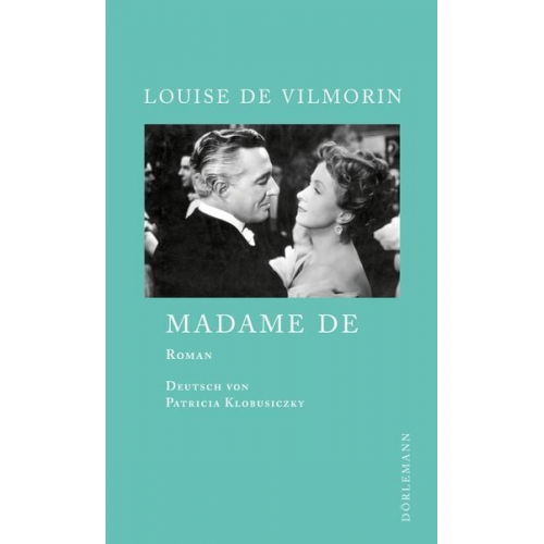 Louise de Vilmorin - Madame de