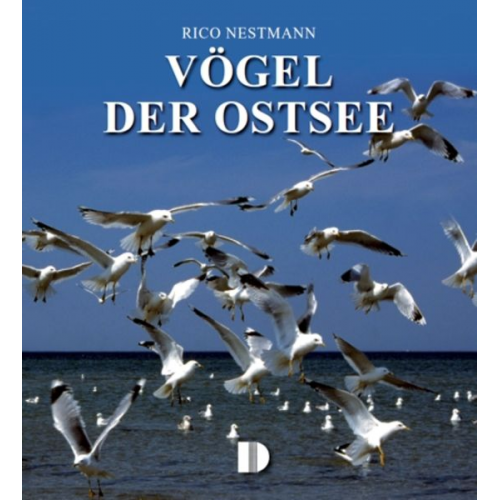 Rico Nestmann - Bildband Vögel der Ostsee