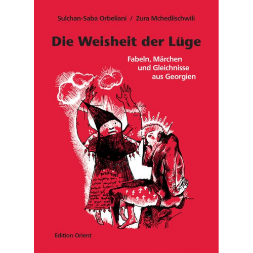 Sulchan-Saba Orbeliani - Die Weisheit der Lüge