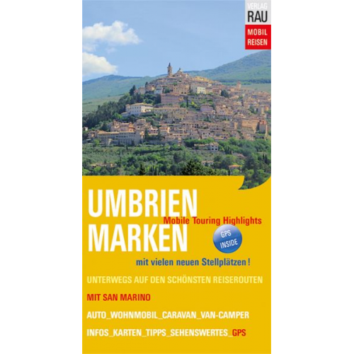 Werner Rau - Umbrien & Marken mit San Marino