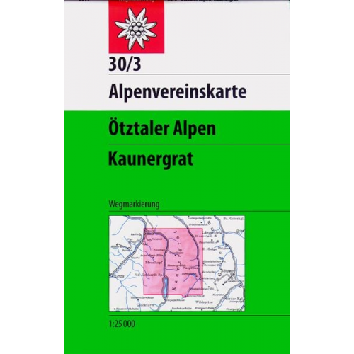 DAV Alpenvereinskarte 30/3 Ötztaler Alpen Kaunergrat 1 : 25 000