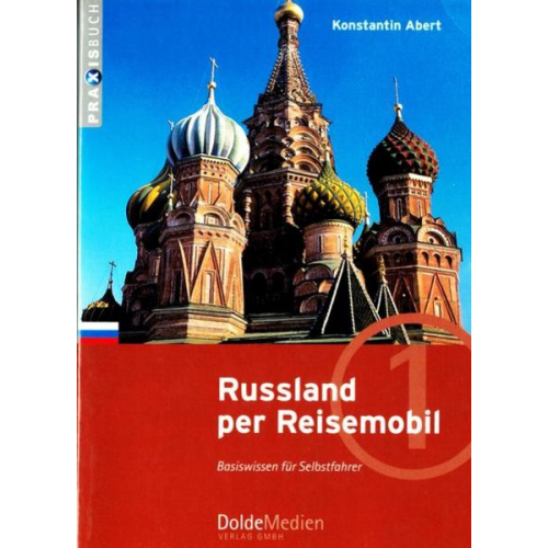 Konstantin Abert - Russland per Reisemobil