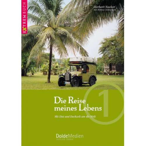 Herbert Nocker - Die Reise meines Lebens