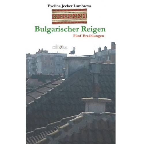 Evelina Jecker Lambreva - Bulgarischer Reigen