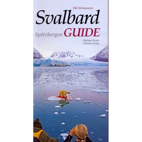 Pål Hermansen - Svalbard /Spitzbergen Guide