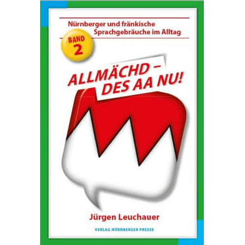 Jürgen Leuchauer - Allmächd, des aa nu!