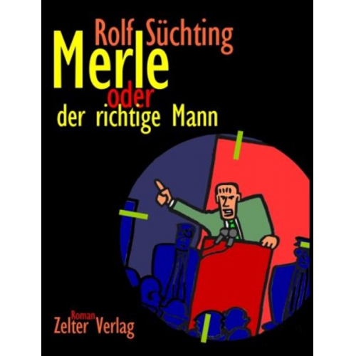 Rolf Süchting - Merle oder Der richtige Mann