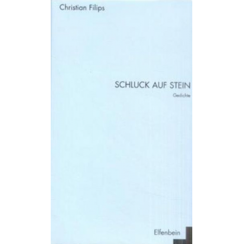 Christian Filips - Schluck Auf Stein