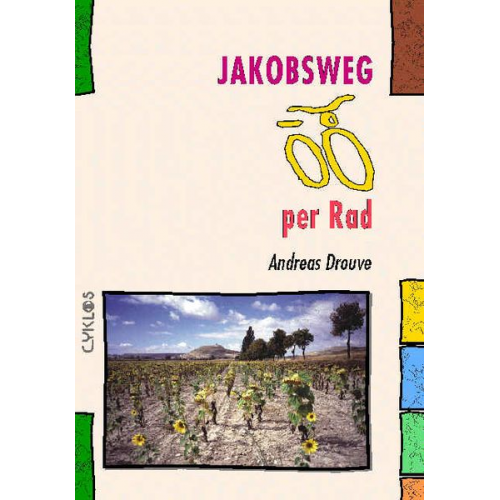 Andreas Drouve - Jakobsweg per Rad (Spanien)