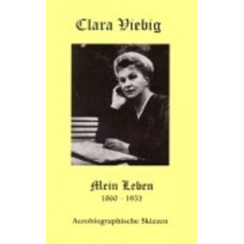 Clara Viebig - Mein Leben