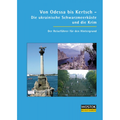 Britta Wollenweber Peter Franke - Von Odessa nach Kertsch