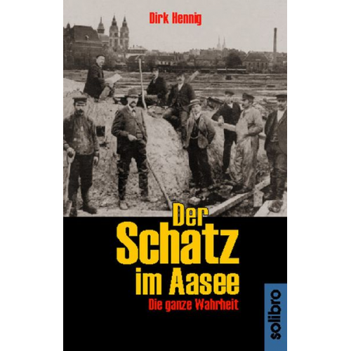 Dirk Hennig - Der Schatz im Aasee