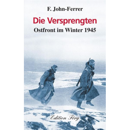 F. John-Ferrer - Die Versprengten