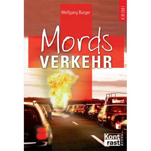 Wolfgang Burger - Mordsverkehr