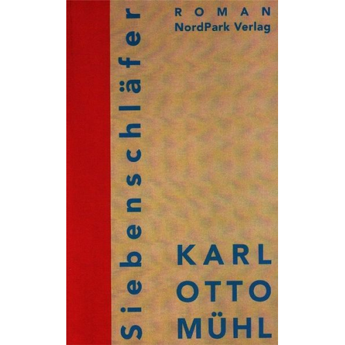 Karl Otto Mühl - Siebenschläfer