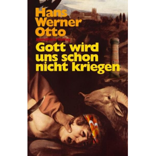 Hans Werner Otto - Gott wird uns schon nicht kriegen