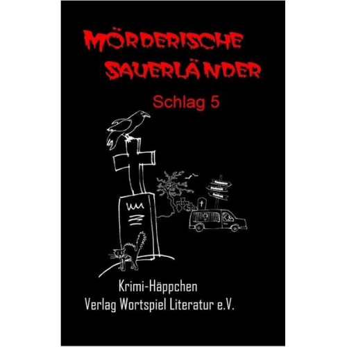 Uta Baumeister Frank W. Kallweit Ulrike Spieckermann - Mörderische Sauerländer - Schlag 5