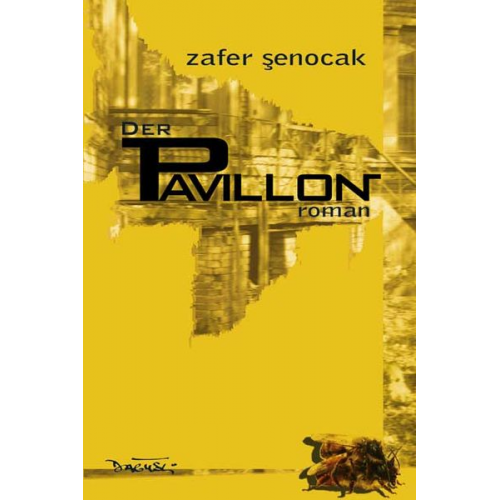 Zafer Senocak - Der Pavillon