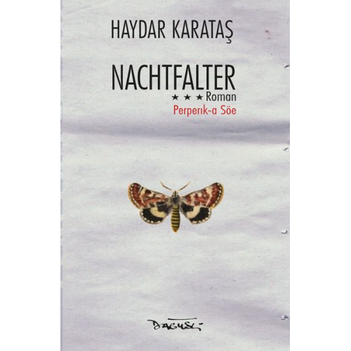 Haydar Karataş - Nachtfalter