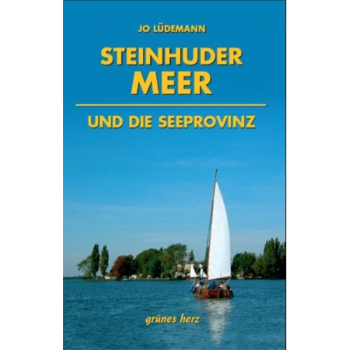 Jo Lüdemann - Steinhuder Meer und die Seeprovinz