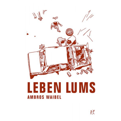 Ambros Waibel - Leben Lums