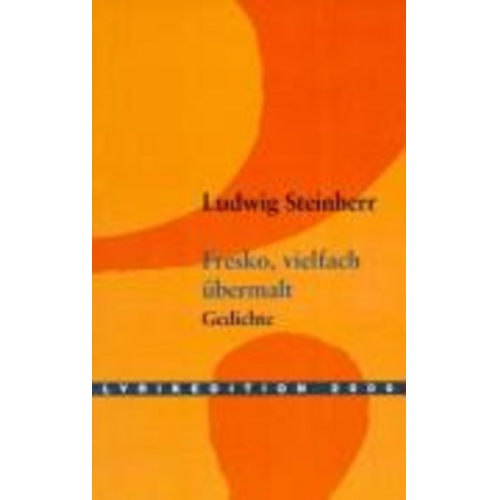 Ludwig Steinherr - Fresko, vielfach übermalt