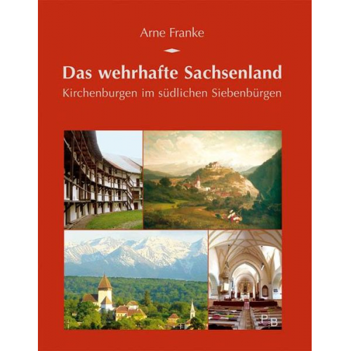 Arne Franke - Das wehrhafte Sachsenland