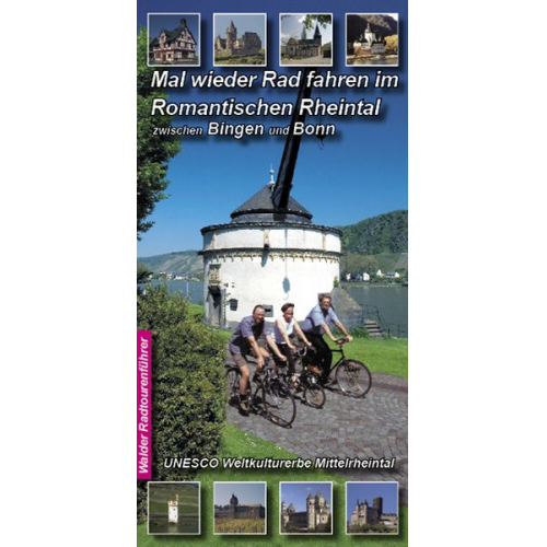 Ingird Walder Achim Walder - Rheintal Radtour - Mal wieder Rad fahren im Romantischen Rheintal