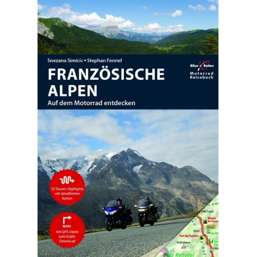 Stephan Fennel Snezana Simicic - Motorrad Reiseführer Französische Alpen