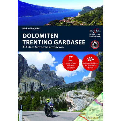 Hans Michael Engelke - Motorrad Reiseführer Dolomiten Trentino Gardasee